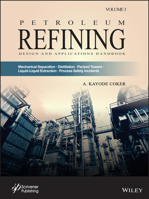 cover image of Petroleum Refining Design and Applications Handbook, Volume 3